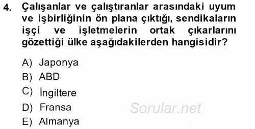 Endüstri İlişkileri 2014 - 2015 Ara Sınavı 4.Soru