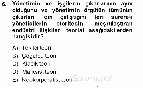 Endüstri İlişkileri 2014 - 2015 Ara Sınavı 6.Soru