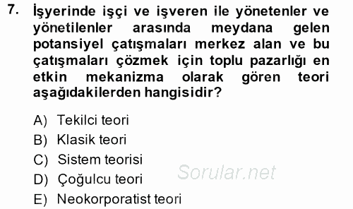 Endüstri İlişkileri 2014 - 2015 Ara Sınavı 7.Soru