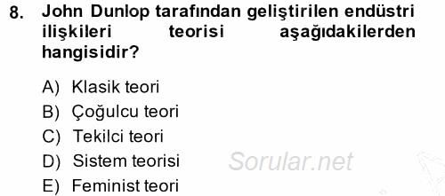 Endüstri İlişkileri 2014 - 2015 Ara Sınavı 8.Soru