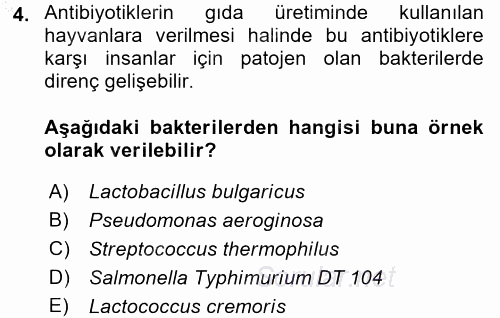 Gıda Güvenliğinin Temel Prensipleri 2016 - 2017 Ara Sınavı 4.Soru