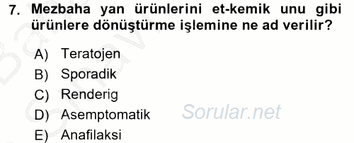 Gıda Güvenliğinin Temel Prensipleri 2016 - 2017 Ara Sınavı 7.Soru