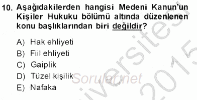 Hukukun Temel Kavramları 1 2014 - 2015 Dönem Sonu Sınavı 10.Soru