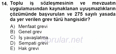 Çalışma İlişkileri Tarihi 2012 - 2013 Dönem Sonu Sınavı 14.Soru