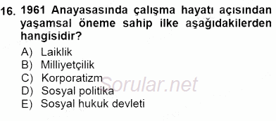 Çalışma İlişkileri Tarihi 2012 - 2013 Dönem Sonu Sınavı 16.Soru