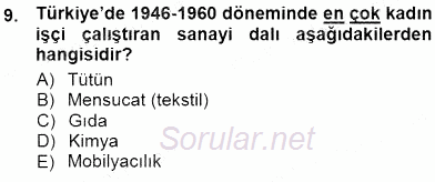 Çalışma İlişkileri Tarihi 2012 - 2013 Dönem Sonu Sınavı 9.Soru