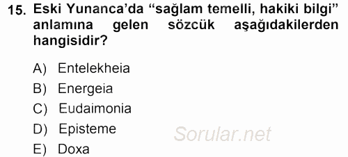 Tarih Felsefesi 1 2014 - 2015 Dönem Sonu Sınavı 15.Soru