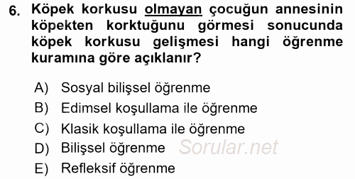 Davranış Bilimlerine Giriş 2017 - 2018 Dönem Sonu Sınavı 6.Soru