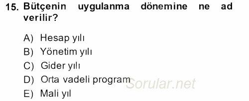 Kamu Maliyesi 2014 - 2015 Dönem Sonu Sınavı 15.Soru