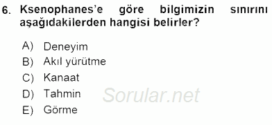 İlkçağ Felsefesi 2016 - 2017 Dönem Sonu Sınavı 6.Soru
