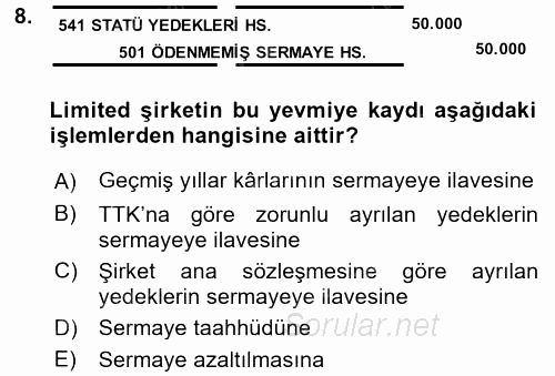 Şirketler Muhasebesi 2016 - 2017 Ara Sınavı 8.Soru