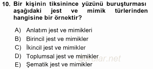Birey ve Davranış 2016 - 2017 Ara Sınavı 10.Soru