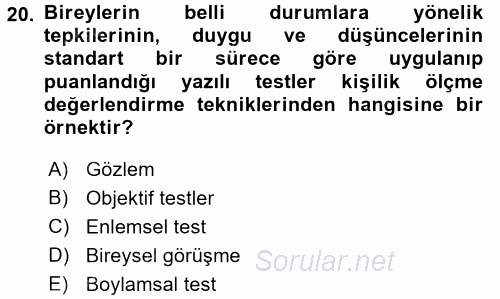 Birey ve Davranış 2016 - 2017 Ara Sınavı 20.Soru