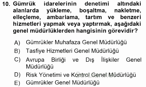 Dış Ticaretle İlgili Kurumlar ve Kuruluşlar 2017 - 2018 Ara Sınavı 10.Soru