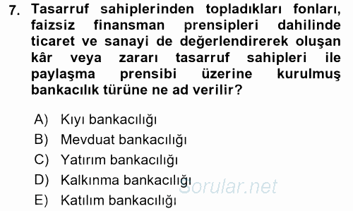 Dış Ticaretle İlgili Kurumlar ve Kuruluşlar 2017 - 2018 Ara Sınavı 7.Soru