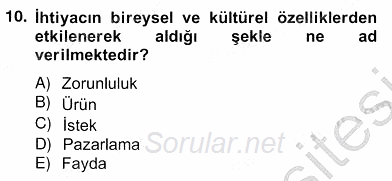 Pazarlama İlkeleri 2012 - 2013 Ara Sınavı 10.Soru