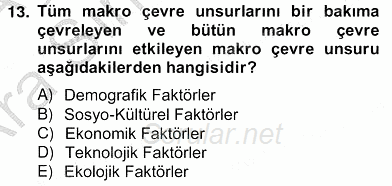 Pazarlama İlkeleri 2012 - 2013 Ara Sınavı 13.Soru