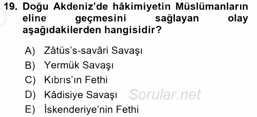 İlk Dönem İslam Tarihi 2016 - 2017 3 Ders Sınavı 19.Soru