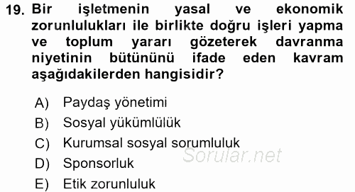 Yönetimde Güncel Yaklaşımlar 2017 - 2018 Dönem Sonu Sınavı 19.Soru