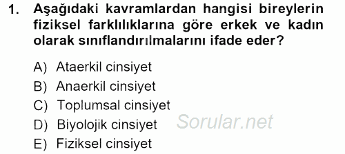 Toplumsal Yaşamda Aile 2013 - 2014 Tek Ders Sınavı 1.Soru