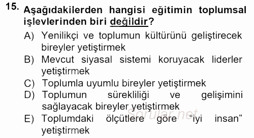 Toplumsal Yaşamda Aile 2013 - 2014 Tek Ders Sınavı 15.Soru