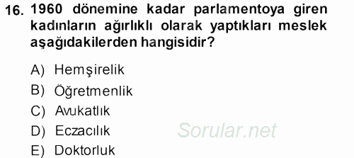 Toplumsal Yaşamda Aile 2013 - 2014 Tek Ders Sınavı 16.Soru