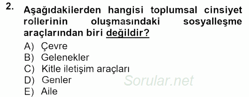 Toplumsal Yaşamda Aile 2013 - 2014 Tek Ders Sınavı 2.Soru