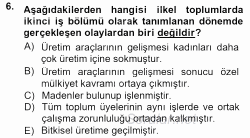 Toplumsal Yaşamda Aile 2013 - 2014 Tek Ders Sınavı 6.Soru