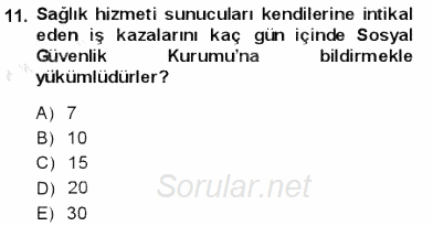 İş Sağlığı ve Güvenliği 2013 - 2014 Ara Sınavı 11.Soru