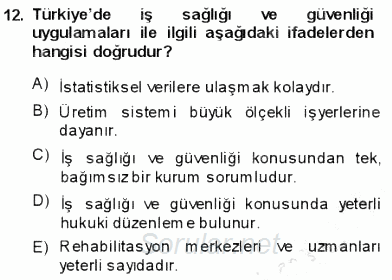 İş Sağlığı ve Güvenliği 2013 - 2014 Ara Sınavı 12.Soru