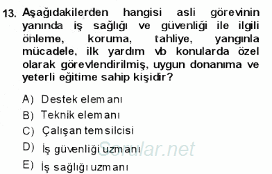 İş Sağlığı ve Güvenliği 2013 - 2014 Ara Sınavı 13.Soru