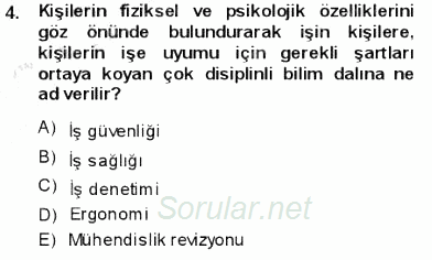 İş Sağlığı ve Güvenliği 2013 - 2014 Ara Sınavı 4.Soru