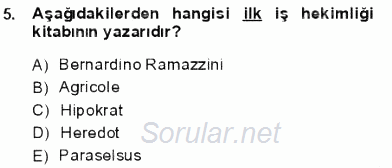 İş Sağlığı ve Güvenliği 2013 - 2014 Ara Sınavı 5.Soru