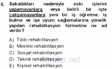 İş Sağlığı ve Güvenliği 2013 - 2014 Ara Sınavı 6.Soru