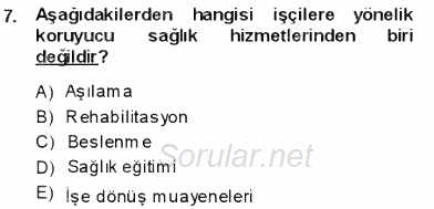 İş Sağlığı ve Güvenliği 2013 - 2014 Ara Sınavı 7.Soru