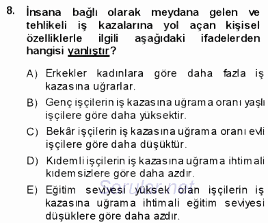 İş Sağlığı ve Güvenliği 2013 - 2014 Ara Sınavı 8.Soru