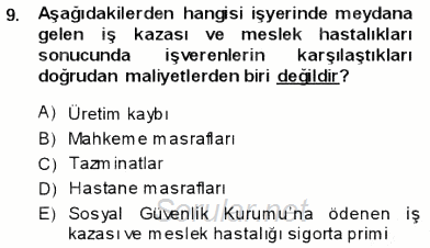 İş Sağlığı ve Güvenliği 2013 - 2014 Ara Sınavı 9.Soru