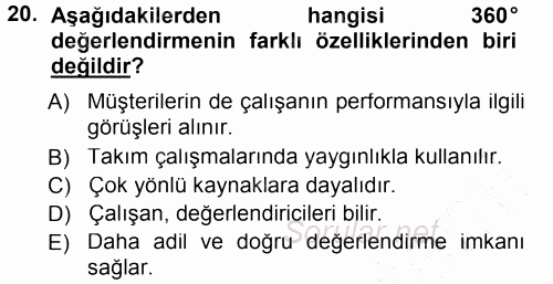 Performans ve Kariyer Yönetimi 2012 - 2013 Dönem Sonu Sınavı 20.Soru