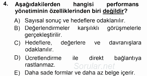 Performans ve Kariyer Yönetimi 2012 - 2013 Dönem Sonu Sınavı 4.Soru