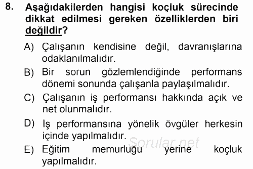 Performans ve Kariyer Yönetimi 2012 - 2013 Dönem Sonu Sınavı 8.Soru