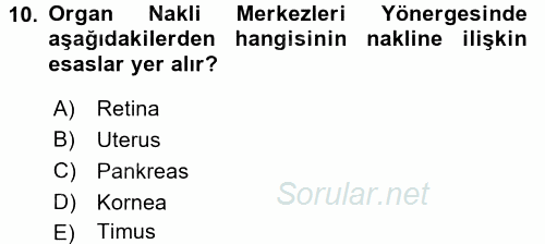Sağlık Kurumları Mevzuatı 2017 - 2018 Ara Sınavı 10.Soru