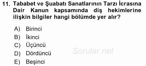 Sağlık Kurumları Mevzuatı 2017 - 2018 Ara Sınavı 11.Soru