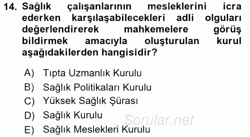 Sağlık Kurumları Mevzuatı 2017 - 2018 Ara Sınavı 14.Soru