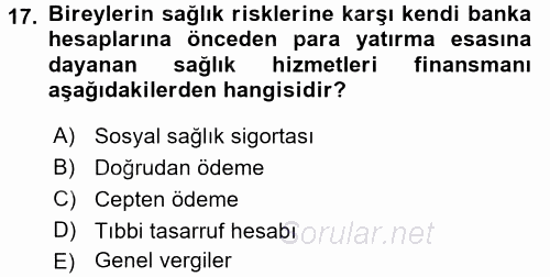 Sağlık Kurumları Mevzuatı 2017 - 2018 Ara Sınavı 17.Soru