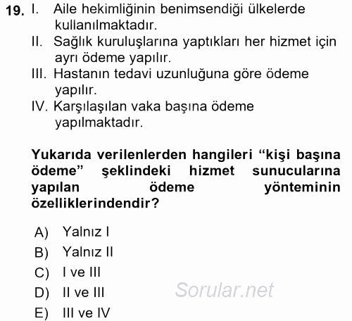 Sağlık Kurumları Mevzuatı 2017 - 2018 Ara Sınavı 19.Soru