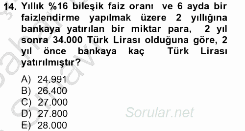 Finans Matematiği 2012 - 2013 Ara Sınavı 14.Soru