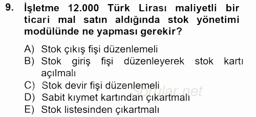 Muhasebe Yazılımları 2013 - 2014 Tek Ders Sınavı 9.Soru