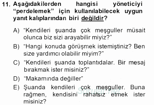 Yönetici Asistanlığı 2014 - 2015 Dönem Sonu Sınavı 11.Soru