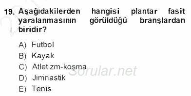 Sporda Risk Yönetimi 2013 - 2014 Dönem Sonu Sınavı 19.Soru