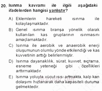 Sporda Risk Yönetimi 2013 - 2014 Dönem Sonu Sınavı 20.Soru